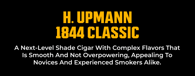 H.UPMANN 1844 CLASSIC