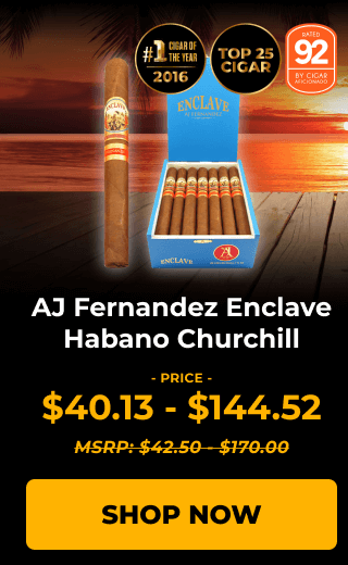 AJ Fernandez Enclave Habano Churchill