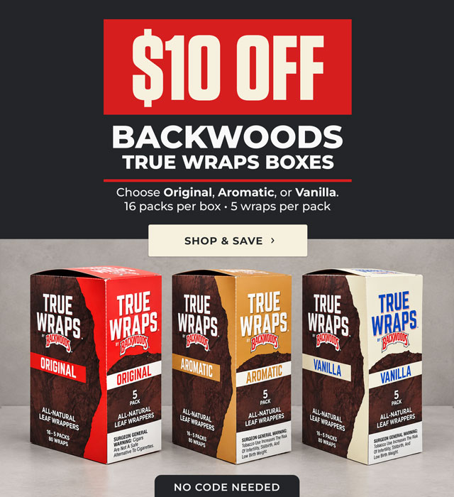 $10 Off Backwoods True Wraps Discount